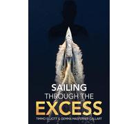 Sailing Through the Excess