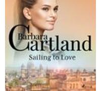 Sailing To Love (barbara Cartlands Pink Collection 11) (audiolibro)