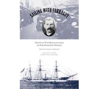 Sailing with Farragut: The Civil War Recollections of Bartholomew Diggins (Voices of the Civil War)