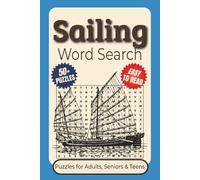 Sailing Word Search Puzzle Book: Word Searches With Clear-to-Read Print featuring sailing terms about sailboats, ocean adventures and more | 6x9 ... Beach Days, Holidays, and Leisure Time
