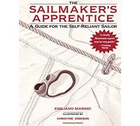 Sailmaker's Apprentice: A Guide for the Self-Reliant Sailor (INTERNATIONAL MARINE-RMP)