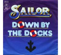 SAILOR - Down by the docks / Put your mouth where the money is / EPC S 5566