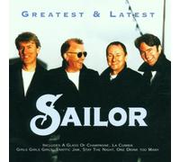 Sailor^Sailor - Greatest & Latest