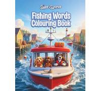 Sailor & Summer’s Fishing Words Colouring Book