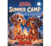 Sailor & Summer’s Summer Camp Activity Book