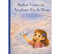 Sailor Visits the Airplane Fix-It Shop