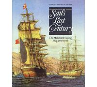 SAILS LAST CENTURY THE MERCHANT SAI