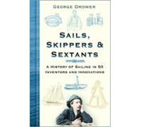 Sails Skippers And Sextants (ebook)