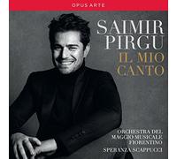 Saimir Pirgu : Il mio canto, airs d'opéras. Scappucci.