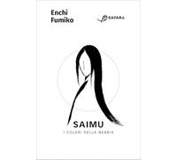 Saimu. I colori della nebbia