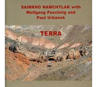 Sainkho Namchylak / Wolfgang Puschnig / Paul Urbanek - Terra