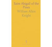 Saint Abigail of the Pines: A coastal coming-of-age tale of memory, mercy, and the sea