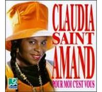 Saint-Amand, Claudia - Pour Moi C'Est Vous