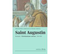 Saint Augustin: Philosophie complexe en termes simples
