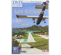 Saint-Barthélemy - La belle et l'avion [Francia] [DVD]