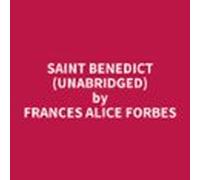 Saint Benedict (unabridged) (audiolibro)