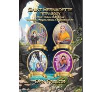 Saint Bernadette Tetralogy: A Four-Volume Collection of Reflections, Prayers, Stories, & Inspirational Art