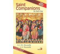 Saint Companions for Each Day - New revised Edition