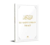 SAINT CORAN TRACé (LE) J'éCRI: J'écris mon Coran