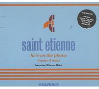 Saint Etienne Featuring Etienne Daho - He's on the Phone