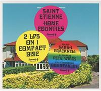 Saint Etienne - Home Counties