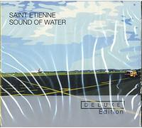 Saint Etienne - Sound of Water (Deluxe Edt.)