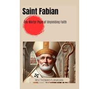 Saint Fabian Pope: The Martyr Pope of Unyielding Faith