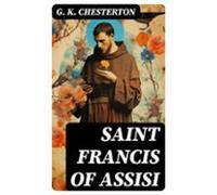 Saint Francis Of Assisi (ebook)