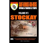 SAINT-GEORGES-SUR-MEUSE - Voyage à travers le Temps - Tome 2 Stockay