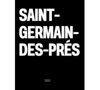 Saint-Germain-des-Prés: The Coffee Table Book