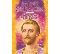 Saint Germain: Mystery of the Violet Flame