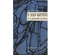 Saint Jean-baptiste Et La Spiritualité Du Désert (ebook)