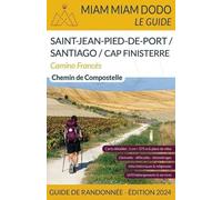 Saint-Jean-Pied-de-Port / Santiago / Cap Finistère: Camino Francés, Chemin de Compostelle