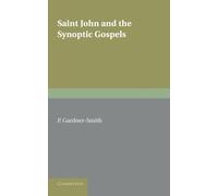 Saint John and the Synoptic Gospels Paperback