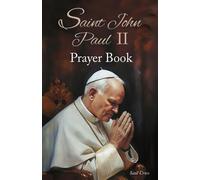 Saint John Paul II Prayer Book