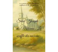 Saint-Joseph-de-Mékinac : Le souffle des anciens