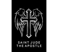 Saint Jude The Apostle Journal / Saint Jude The Apostle Prayer Notebook: Saint Jude The Apostle Prayer Diary / Saint Jude The Apostle Prayer Logbook