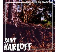 Saint Karloff - All Heed The Black God