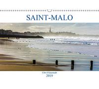 Saint-malo, cote d'emeraude (calendrier mural 2019 din a3 horizontal) - saint-malo, la cite corsaire (Calvendo Places)