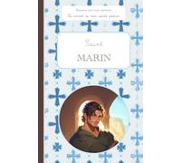 Saint Marin, le carnet de mon saint patron, 6-11 ANS: Raconte-moi mon prénom