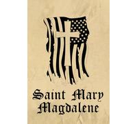 Saint Mary Magdalene Prayer Journal: 100-Page Lined 'Saint Mary Magdalene' Prayerbook