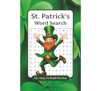 Saint Patrick's Day Word Search Puzzle Book: Word Searches with Easy to Read Print about St Patricks Day, Ireland, Holidays of the World and More | ... Gift for Vacations, Holidays, and Free Times