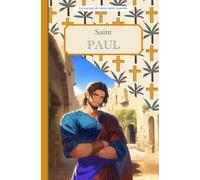 Saint Paul, le carnet de mon saint patron, 11-14 ANS: Raconte-moi mon prénom