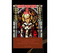 Saint Paulinus of Nola: Poet of Charity, Prince of Renunciation, and Apostle of the Poor