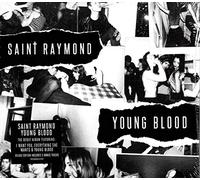 Saint Raymond - Young Blood