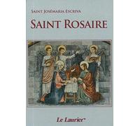 Saint Rosaire: (Avec les mystères lumineux)