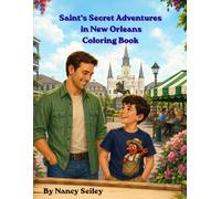 Saint’s Secret Adventures in New Orleans Coloring Book