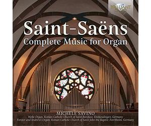 Saint-Saëns: Complete Music for Organ