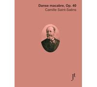 Saint-Saëns Danse macabre, Op. 40: Full bound score for study and review