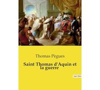 Saint Thomas d'Aquin et la guerre